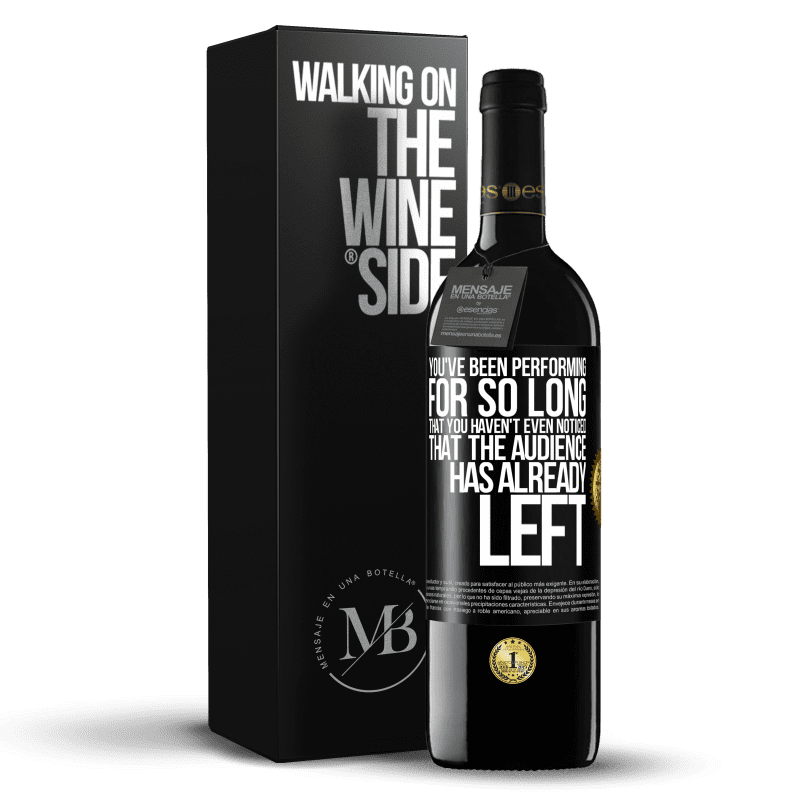 39,95 € Free Shipping | Red Wine RED Edition MBE Reserve You've been performing for so long that you haven't even noticed that the audience has already left Black Label. Customizable label Reserve 12 Months Harvest 2014 Tempranillo