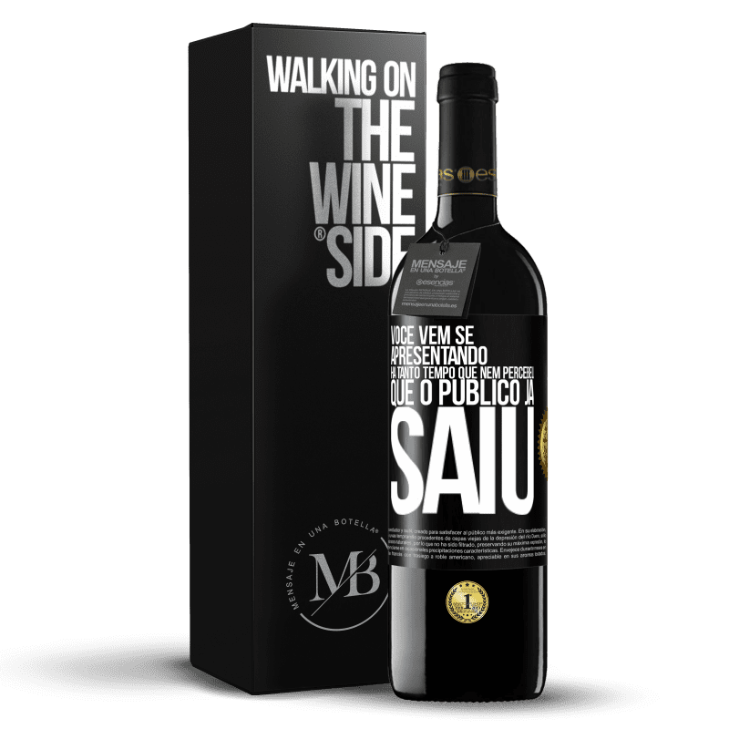 39,95 € Envio grátis | Vinho tinto Edição RED MBE Reserva Você vem se apresentando há tanto tempo que nem percebeu que o público já saiu Etiqueta Preta. Etiqueta personalizável Reserva 12 Meses Colheita 2014 Tempranillo