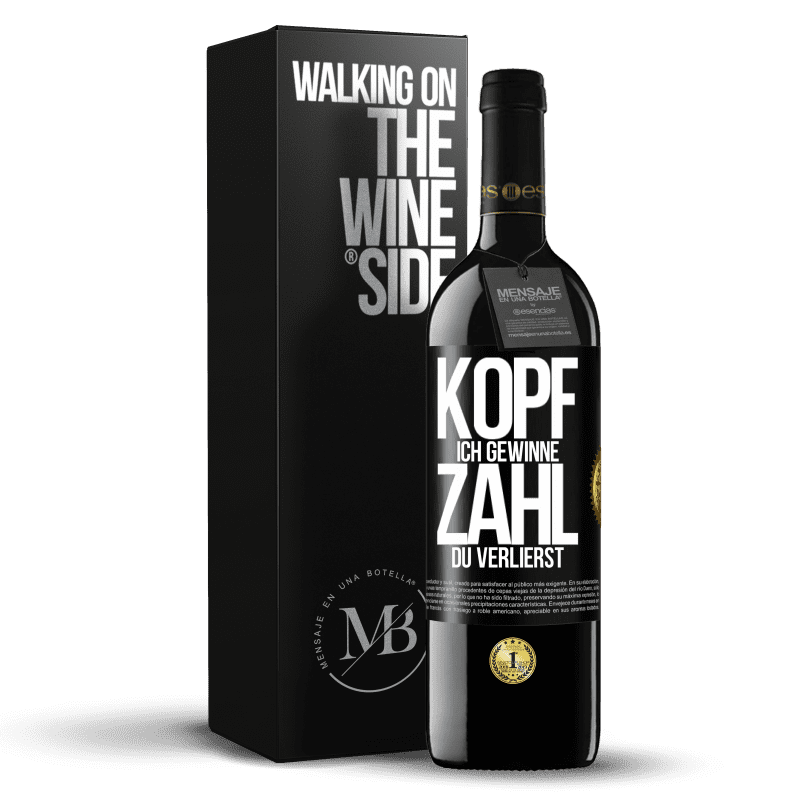 39,95 € Kostenloser Versand | Rotwein RED Ausgabe MBE Reserve Kopf ich gewinne, Zahl du verlierst Schwarzes Etikett. Anpassbares Etikett Reserve 12 Monate Ernte 2016 Tempranillo