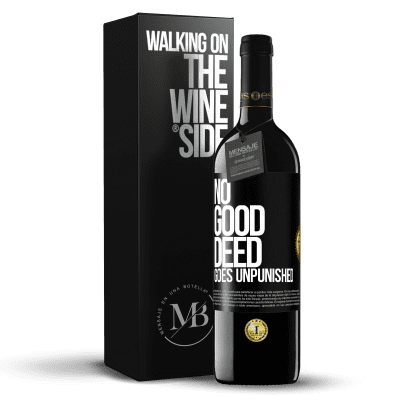 «No good deed goes unpunished» RED Edition MBE Reserve