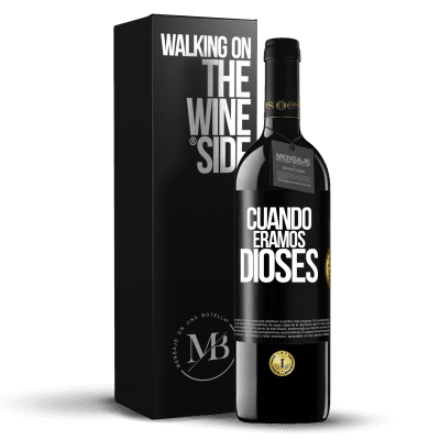 «Cuando éramos dioses» Edición RED MBE Reserva