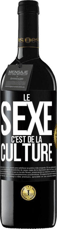 «Le sexe c'est de la culture» Édition RED MBE Réserve