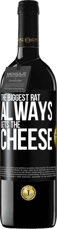 Free Shipping | Red Wine RED Edition MBE Reserve The biggest rat always gets the cheese Black Label. Customizable label Reserve 12 Months Harvest 2014 Tempranillo