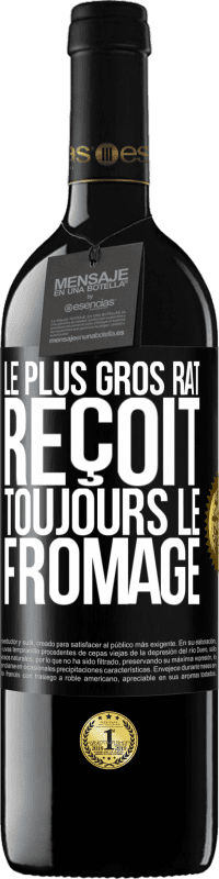 Envoi gratuit | Vin rouge Édition RED MBE Réserve Le plus gros rat reçoit toujours le fromage Étiquette Noire. Étiquette personnalisable Réserve 12 Mois Récolte 2014 Tempranillo