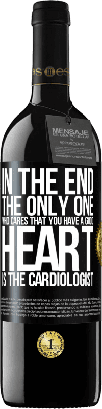 免费送货 | 红酒 RED版 MBE 预订 最后,唯一关心您心脏健康的人就是心脏病专家 黑标. 可自定义的标签 预订 12 个月 收成 2016 Tempranillo