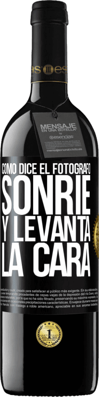 Envío gratis | Vino Tinto Edición RED MBE Reserva Como dice el fotógrafo, sonríe y levanta la cara Etiqueta Negra. Etiqueta personalizable Reserva 12 Meses Cosecha 2014 Tempranillo