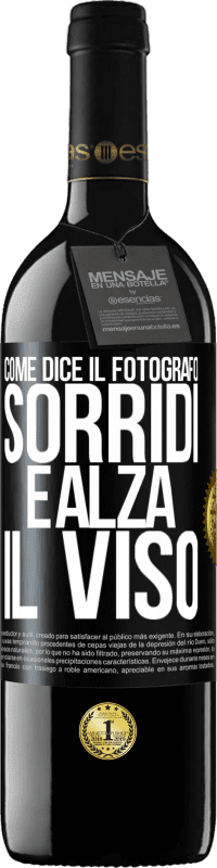 Spedizione Gratuita | Vino rosso Edizione RED MBE Riserva Come dice il fotografo, sorridi e alza il viso Etichetta Nera. Etichetta personalizzabile Riserva 12 Mesi Raccogliere 2014 Tempranillo