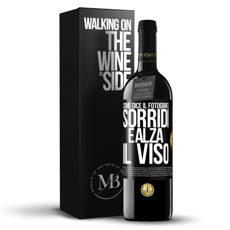 39,95 € Spedizione Gratuita | Vino rosso Edizione RED MBE Riserva Come dice il fotografo, sorridi e alza il viso Etichetta Nera. Etichetta personalizzabile Riserva 12 Mesi Raccogliere 2014 Tempranillo