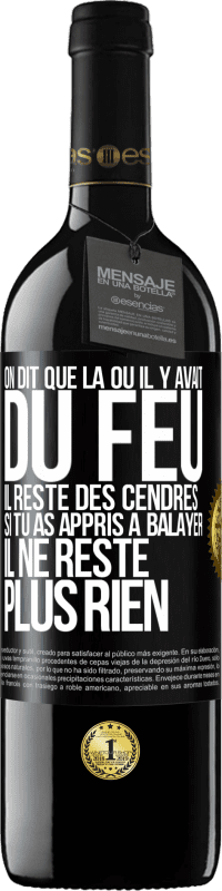 39,95 € Envoi gratuit | Vin rouge Édition RED MBE Réserve On dit que là où il y avait du feu, il reste des cendres. Si tu as appris à balayer, il ne reste plus rien Étiquette Noire. Étiquette personnalisable Réserve 12 Mois Récolte 2016 Tempranillo