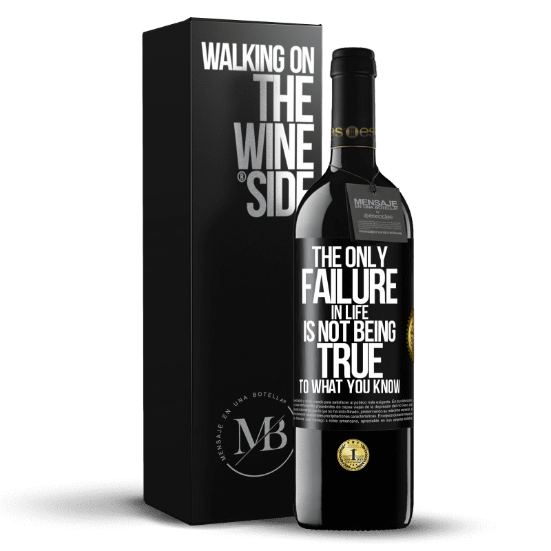 39,95 € Free Shipping | Red Wine RED Edition MBE Reserve The only failure in life is not being true to what you know Black Label. Customizable label Reserve 12 Months Harvest 2014 Tempranillo