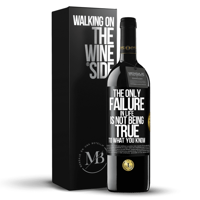 39,95 € Free Shipping | Red Wine RED Edition MBE Reserve The only failure in life is not being true to what you know Black Label. Customizable label Reserve 12 Months Harvest 2015 Tempranillo