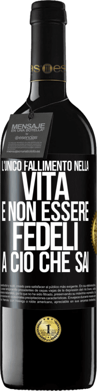 «L'unico fallimento nella vita è non essere fedeli a ciò che sai» Edizione RED MBE Riserva