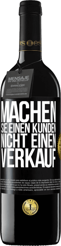 Kostenloser Versand | Rotwein RED Ausgabe MBE Reserve Machen Sie einen Kunden, nicht einen Verkauf Schwarzes Etikett. Anpassbares Etikett Reserve 12 Monate Ernte 2014 Tempranillo