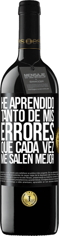 «He aprendido tanto de mis errores que cada vez me salen mejor» Edición RED MBE Reserva