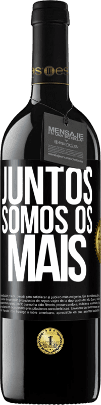 39,95 € | Vinho tinto Edição RED MBE Reserva Juntos somos os mais Etiqueta Preta. Etiqueta personalizável Reserva 12 Meses Colheita 2015 Tempranillo