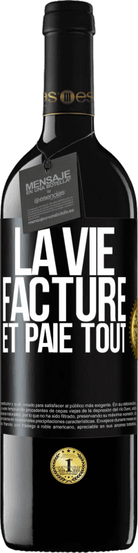 39,95 € Envoi gratuit | Vin rouge Édition RED MBE Réserve La vie facture et paie tout Étiquette Noire. Étiquette personnalisable Réserve 12 Mois Récolte 2016 Tempranillo