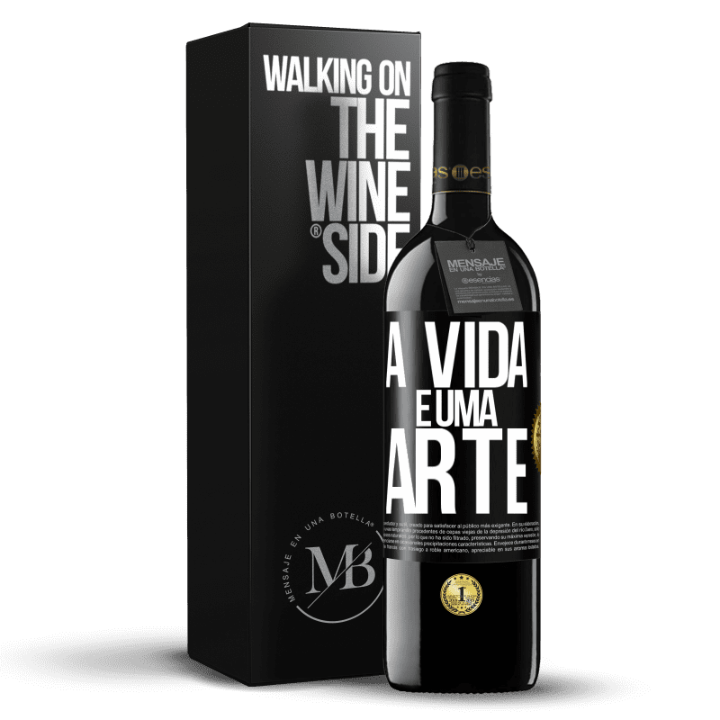 39,95 € Envio grátis | Vinho tinto Edição RED MBE Reserva A vida é uma arte Etiqueta Preta. Etiqueta personalizável Reserva 12 Meses Colheita 2014 Tempranillo