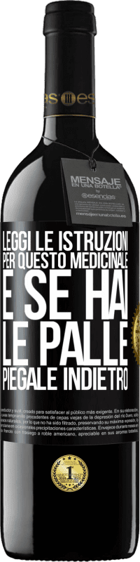 39,95 € Spedizione Gratuita | Vino rosso Edizione RED MBE Riserva Leggi le istruzioni per questo medicinale e se hai le palle, piegale indietro Etichetta Nera. Etichetta personalizzabile Riserva 12 Mesi Raccogliere 2015 Tempranillo