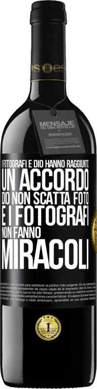 Spedizione Gratuita | Vino rosso Edizione RED MBE Riserva I fotografi e Dio hanno raggiunto un accordo. Dio non scatta foto e i fotografi non fanno miracoli Etichetta Nera. Etichetta personalizzabile Riserva 12 Mesi Raccogliere 2014 Tempranillo