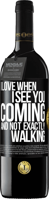 Free Shipping | Red Wine RED Edition MBE Reserve I love when I see you coming and not exactly walking Black Label. Customizable label Reserve 12 Months Harvest 2014 Tempranillo