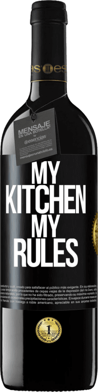 Free Shipping | Red Wine RED Edition MBE Reserve My kitchen, my rules Black Label. Customizable label Reserve 12 Months Harvest 2014 Tempranillo