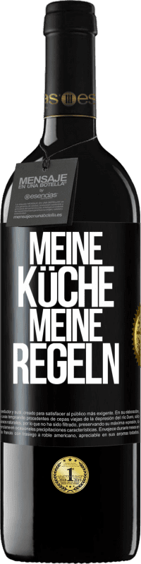 Kostenloser Versand | Rotwein RED Ausgabe MBE Reserve Meine Küche, meine Regeln Schwarzes Etikett. Anpassbares Etikett Reserve 12 Monate Ernte 2014 Tempranillo