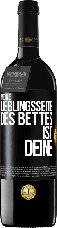 Kostenloser Versand | Rotwein RED Ausgabe MBE Reserve Meine Lieblingsseite des Bettes ist deine Schwarzes Etikett. Anpassbares Etikett Reserve 12 Monate Ernte 2014 Tempranillo