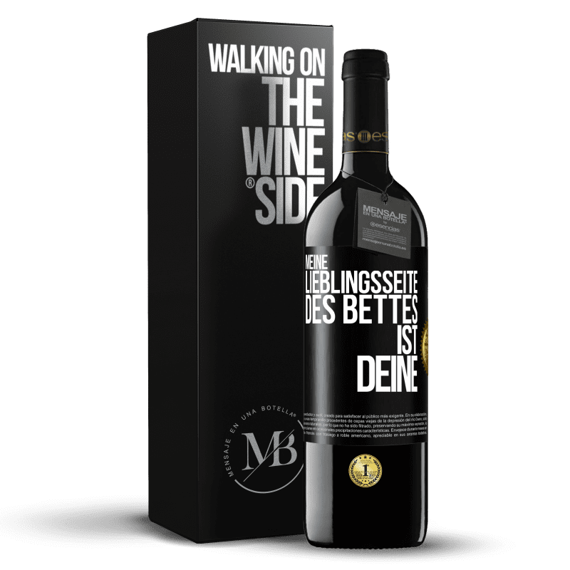 39,95 € Kostenloser Versand | Rotwein RED Ausgabe MBE Reserve Meine Lieblingsseite des Bettes ist deine Schwarzes Etikett. Anpassbares Etikett Reserve 12 Monate Ernte 2014 Tempranillo