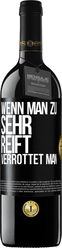 Kostenloser Versand | Rotwein RED Ausgabe MBE Reserve Wenn man zu sehr reift, verrottet man Schwarzes Etikett. Anpassbares Etikett Reserve 12 Monate Ernte 2014 Tempranillo