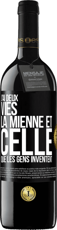 Envoi gratuit | Vin rouge Édition RED MBE Réserve J'ai deux vies. La mienne et celle que les gens inventent Étiquette Noire. Étiquette personnalisable Réserve 12 Mois Récolte 2014 Tempranillo