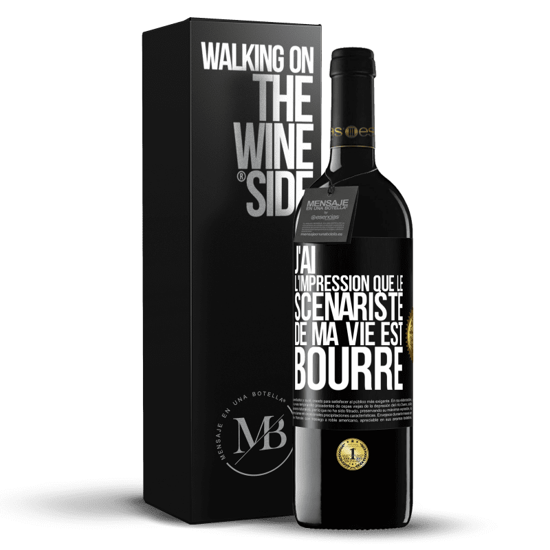 39,95 € Envoi gratuit | Vin rouge Édition RED MBE Réserve J'ai l'impression que le scénariste de ma vie est bourré Étiquette Noire. Étiquette personnalisable Réserve 12 Mois Récolte 2014 Tempranillo