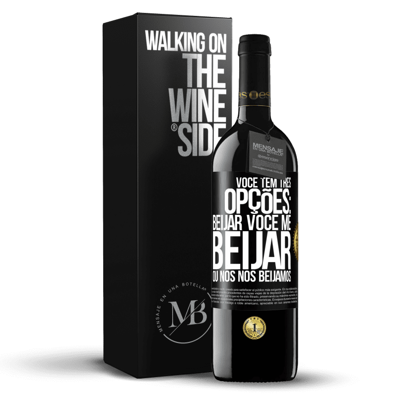 39,95 € Envio grátis | Vinho tinto Edição RED MBE Reserva Você tem três opções: beijar você, me beijar ou nós nos beijamos Etiqueta Preta. Etiqueta personalizável Reserva 12 Meses Colheita 2015 Tempranillo