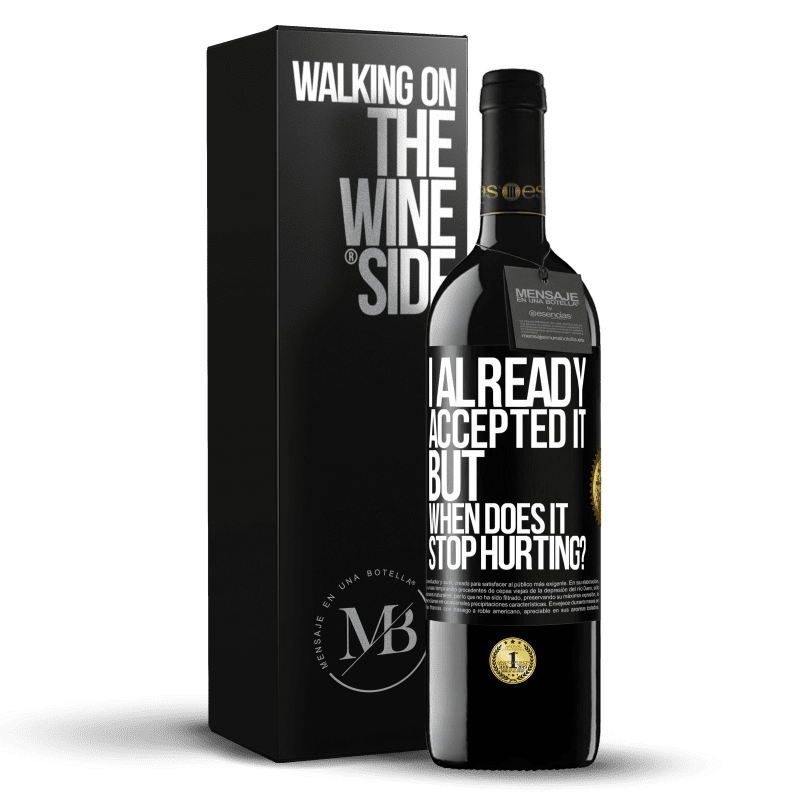 39,95 € Free Shipping | Red Wine RED Edition MBE Reserve I already accepted it, but when does it stop hurting? Black Label. Customizable label Reserve 12 Months Harvest 2014 Tempranillo