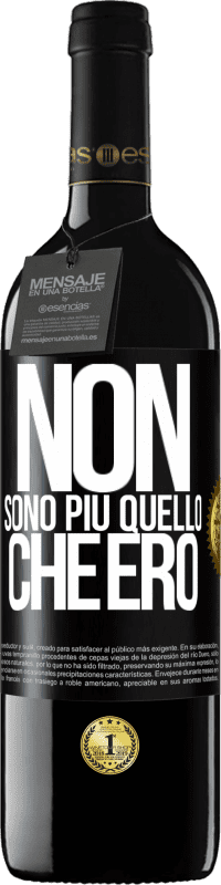 Spedizione Gratuita | Vino rosso Edizione RED MBE Riserva Non sono più quello che ero Etichetta Nera. Etichetta personalizzabile Riserva 12 Mesi Raccogliere 2014 Tempranillo