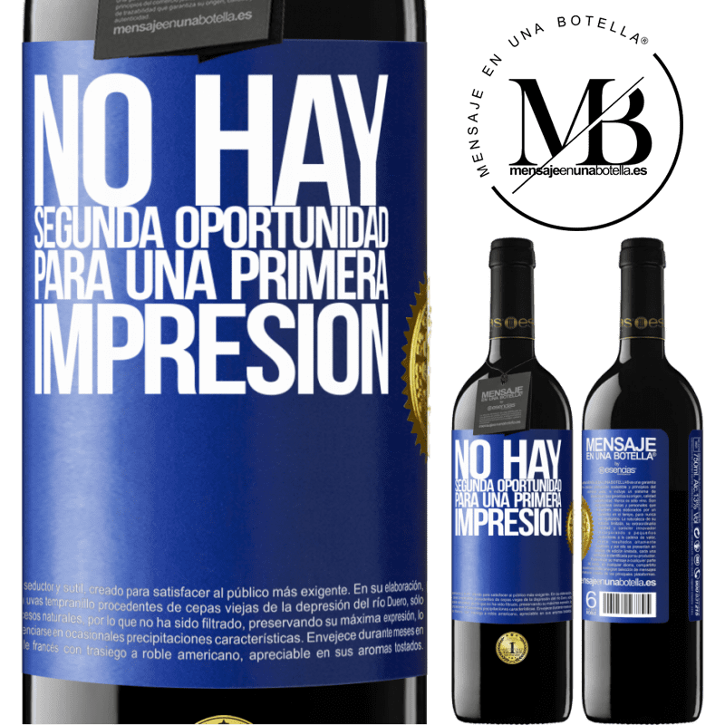 39,95 € Envío gratis | Vino Tinto Edición RED MBE Reserva No hay una segunda oportunidad para una primera impresión Etiqueta Azul. Etiqueta personalizable Reserva 12 Meses Cosecha 2015 Tempranillo