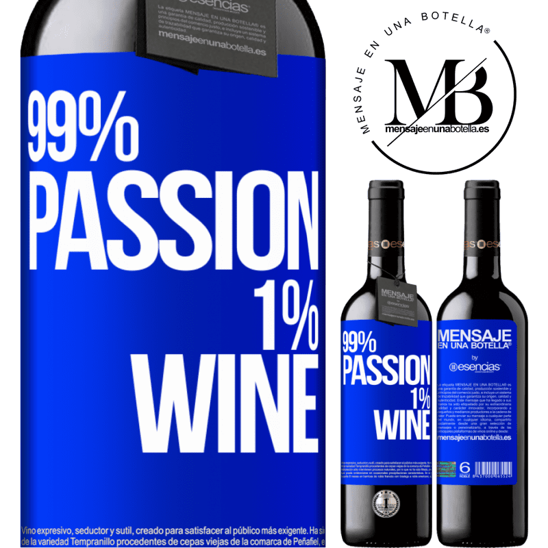 «99% passion, 1% wine» REDエディション MBE 予約する