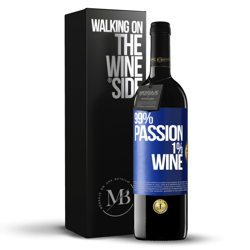 39,95 € Kostenloser Versand | Rotwein RED Ausgabe MBE Reserve 99% passion, 1% wine Blaue Markierung. Anpassbares Etikett Reserve 12 Monate Ernte 2016 Tempranillo