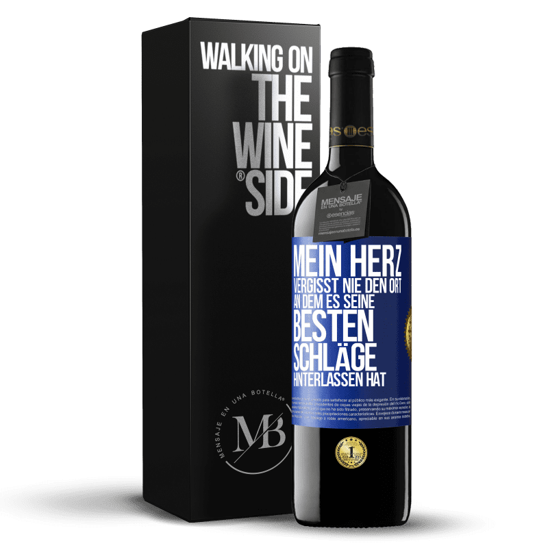 39,95 € Kostenloser Versand | Rotwein RED Ausgabe MBE Reserve Mein Herz vergisst nie den Ort, an dem es seine besten Schläge hinterlassen hat Blaue Markierung. Anpassbares Etikett Reserve 12 Monate Ernte 2016 Tempranillo