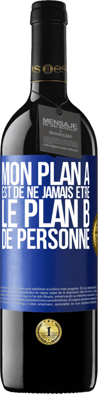 «Mon plan A ne doit être le plan B de personne» Édition RED Crianza 6 Mois