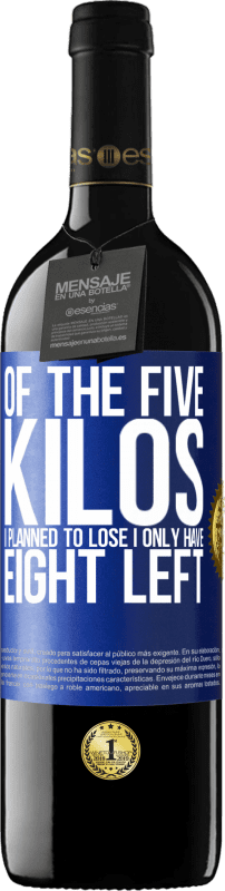 39,95 € 送料無料 | 赤ワイン REDエディション MBE 予約する 失う予定の5キロのうち、残り8キロしかありません 青いタグ. カスタマイズ可能なラベル 予約する 12 月 収穫 2016 Tempranillo