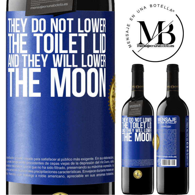 39,95 € Free Shipping | Red Wine RED Edition MBE Reserve They do not lower the toilet lid and they will lower the moon Blue Label. Customizable label Reserve 12 Months Harvest 2015 Tempranillo