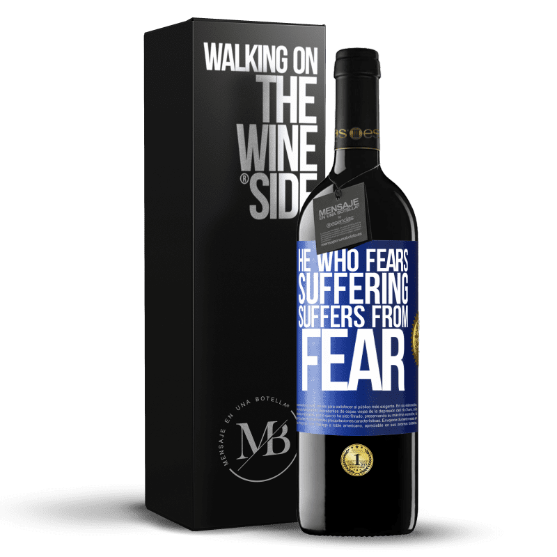 24,95 € Free Shipping | Red Wine RED Edition Crianza 6 Months He who fears suffering, suffers from fear Blue Label. Customizable label Aging in oak barrels 6 Months Harvest 2019 Tempranillo