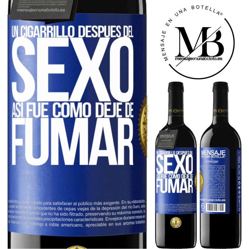 39,95 € Envío gratis | Vino Tinto Edición RED MBE Reserva Un cigarrillo después del sexo. Así fue como dejé de fumar Etiqueta Azul. Etiqueta personalizable Reserva 12 Meses Cosecha 2014 Tempranillo