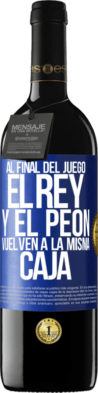 39,95 € Envío gratis | Vino Tinto Edición RED MBE Reserva Al final del juego, el rey y el peón vuelven a la misma caja Etiqueta Azul. Etiqueta personalizable Reserva 12 Meses Cosecha 2016 Tempranillo