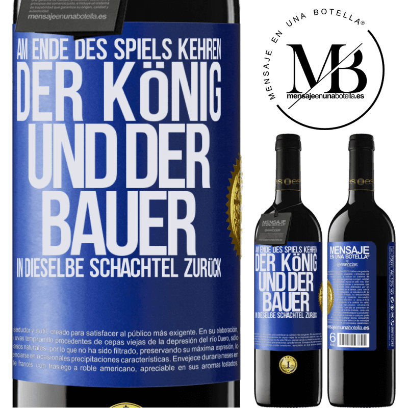 39,95 € Kostenloser Versand | Rotwein RED Ausgabe MBE Reserve Am Ende des Spiels kehren der König und der Bauer in dieselbe Schachtel zurück Blaue Markierung. Anpassbares Etikett Reserve 12 Monate Ernte 2014 Tempranillo