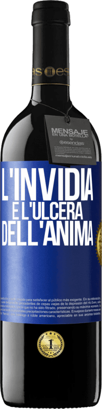 39,95 € | Vino rosso Edizione RED MBE Riserva L'invidia è l'ulcera dell'anima Etichetta Blu. Etichetta personalizzabile Riserva 12 Mesi Raccogliere 2015 Tempranillo