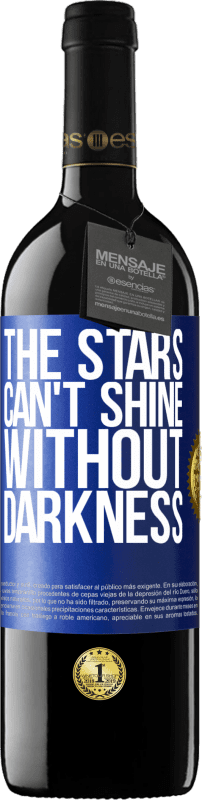 «The stars can't shine without darkness» RED Edition MBE Reserve