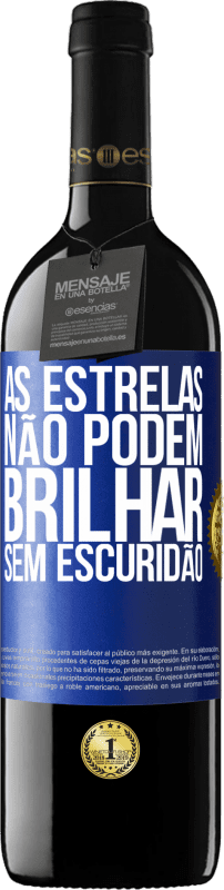 39,95 € | Vinho tinto Edição RED MBE Reserva As estrelas não podem brilhar sem escuridão Etiqueta Azul. Etiqueta personalizável Reserva 12 Meses Colheita 2016 Tempranillo