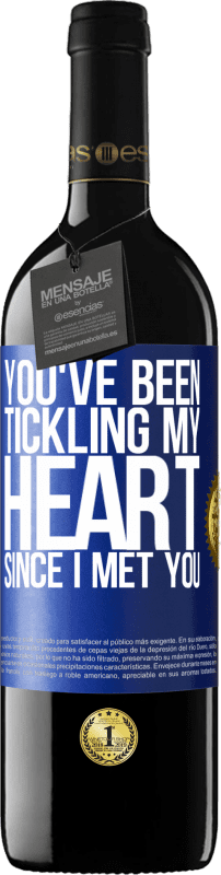 «You've been tickling my heart since I met you» RED Edition MBE Reserve