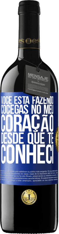 «Você está fazendo cócegas no meu coração desde que te conheci» Edição RED MBE Reserva